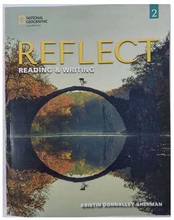[9780357448557] Reflect Reading & Writing 2: Student's Book with Online Practice and Student's eBook