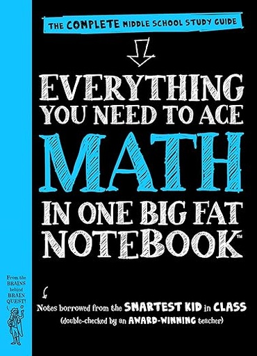 [9780761160960] Everything you need to Ace Math in One Big Fat Notebook