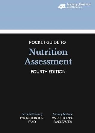 [9780880910699] Pocket Guide to Nutrition Assessment, 3rd Edition
