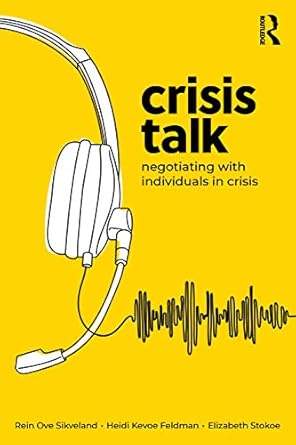 [9780367375294] Crisis Talk: Negotiating with Individuals in Crisis
