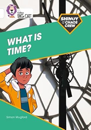 [9780008454821] Shinoy and the Chaos Crew: What is time? 